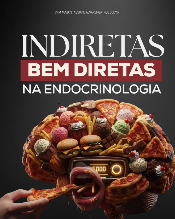 Capa de carrossel de endocrinologia com cérebro feito de comida e o título Indiretas bem diretas na endocrinologia